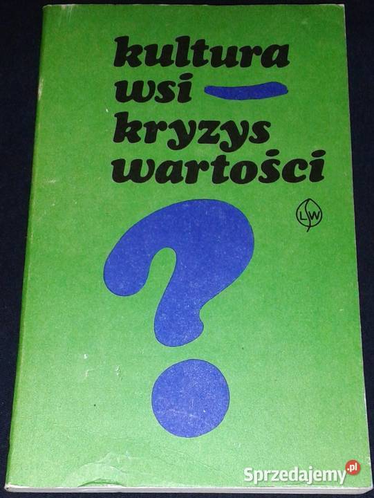 Kultura wsi kryzys wartości red Jerzey Damrosz lubelskie Chełm