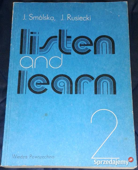 Listen and learn 2 J Smólska J Rusiecki Rok wydania 1990 lubelskie Chełm