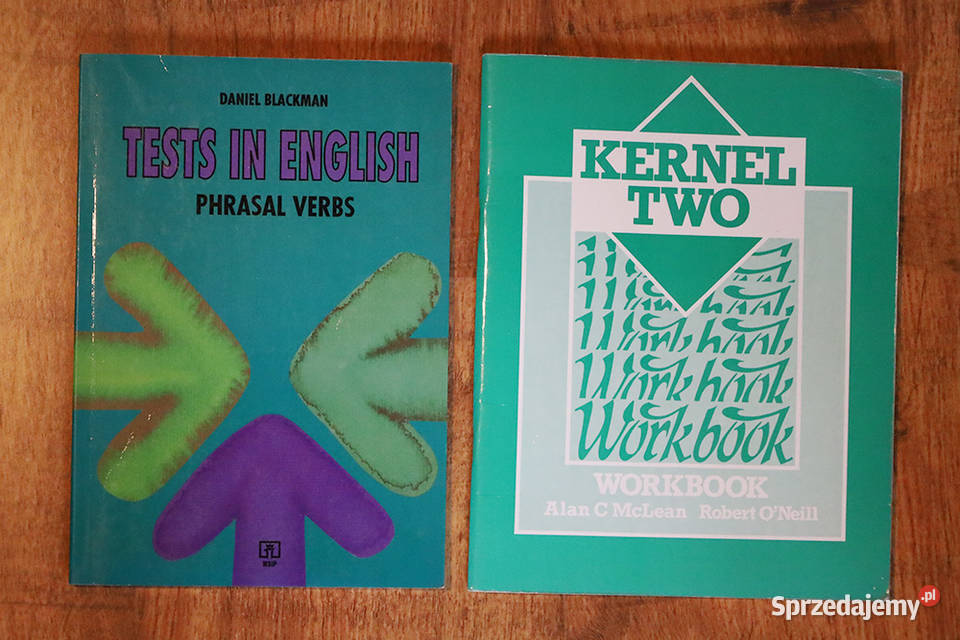 TESTS IN ENGLISH PHRASAL VERBS Kernel two Banino sprzedam