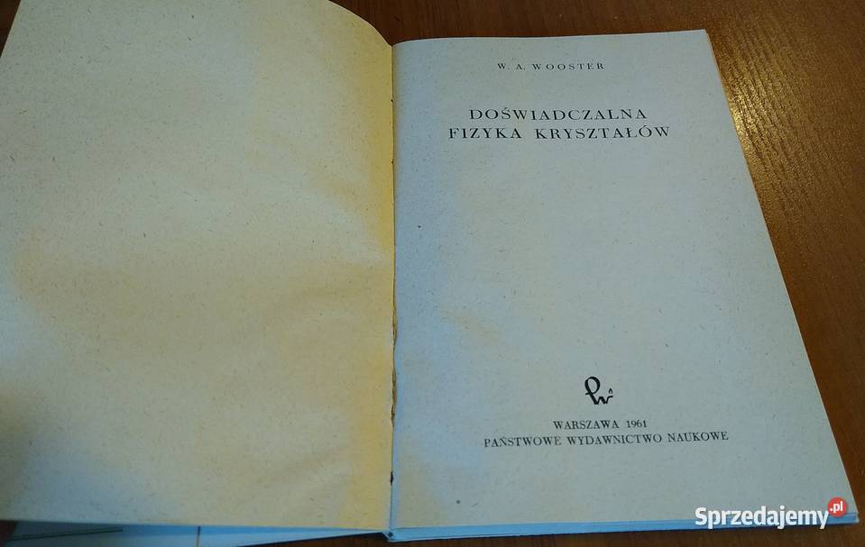Doświadczalna fizyka kryształów W A Wooster sprzedam