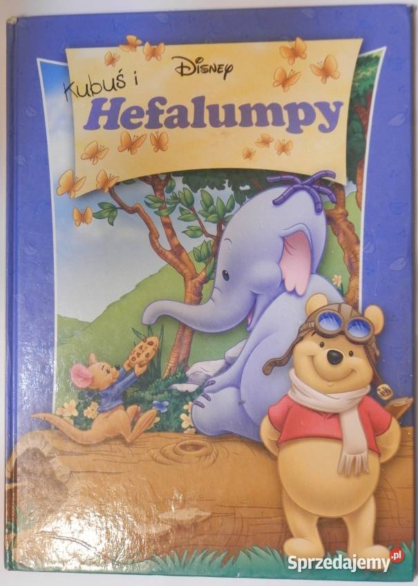 KUBUŚ PUCHATEK I HEFALUMPY Disney Walt Zamość