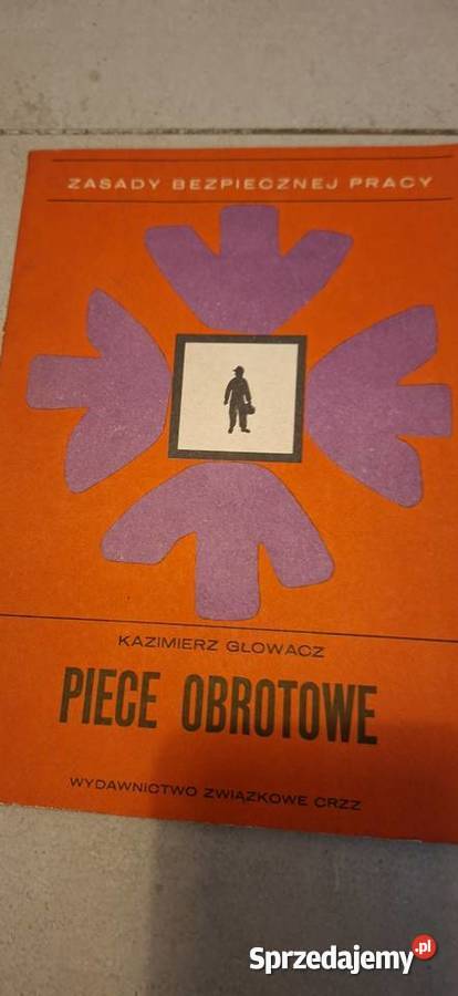 Unikat Poradnik BHP Piece Obrotowe 1971 Rarytas Piła