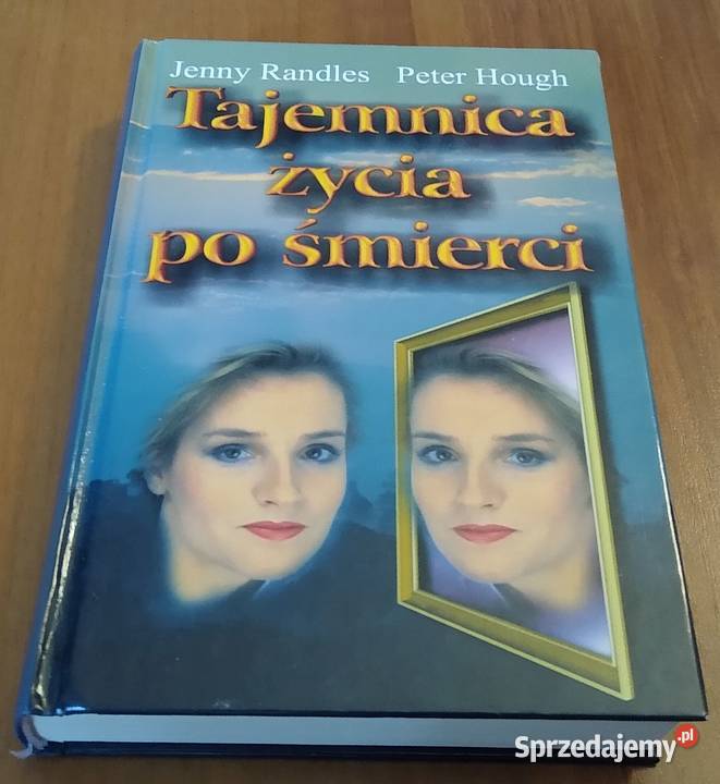 Tajemnica życia śmierci Jenny Randles Peter Gdańsk