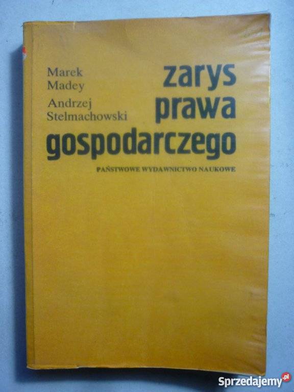 ZARYS PRAWA GOSPODARCZEGO MADEY STELMACHOWSKI Rok wydania 1980 sprzedam