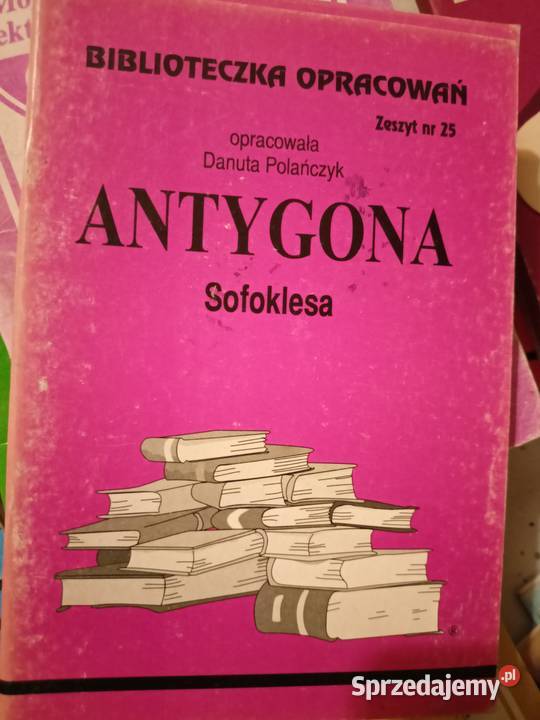 Antygona Sofokles analizy lektury szkolne Warszawa