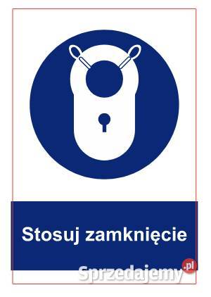 Naklejka BHP Stosuj zamknięcie GL016 Kamionna