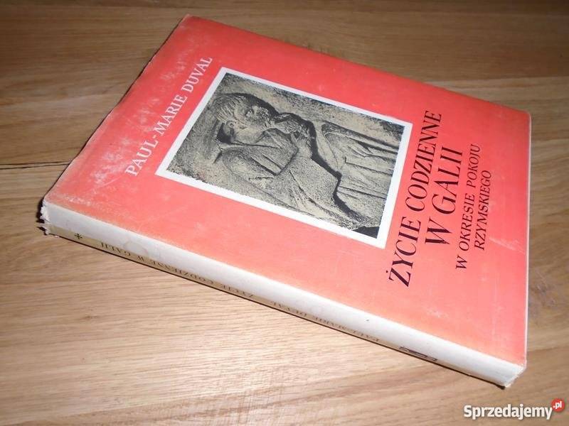 ŻYCIE CODZIENNE W GALII PaulMarie Duval FA sprzedam