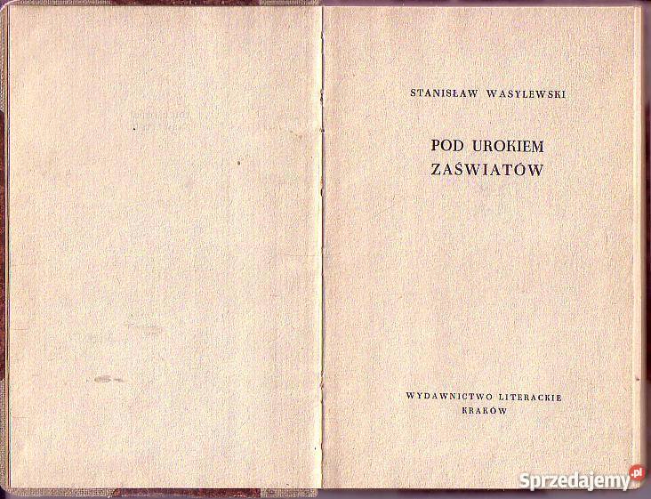 6772 POD UROKIEM ZAŚWIATÓW STANISŁAW WASYLEWSKI literatura piękna - proza polska