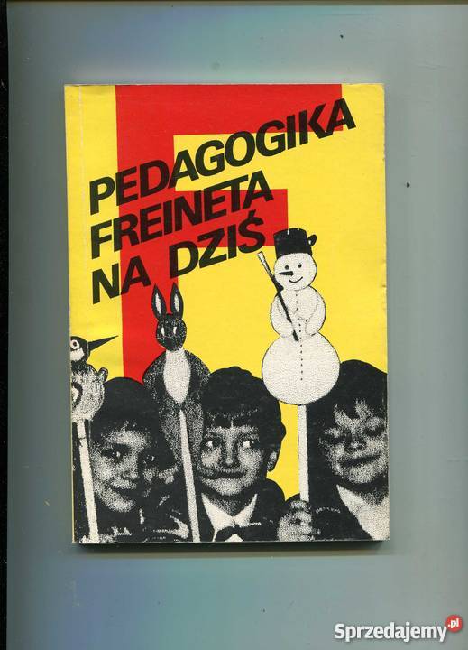 Pedagogika Freineta na dziś zachodniopomorskie sprzedam
