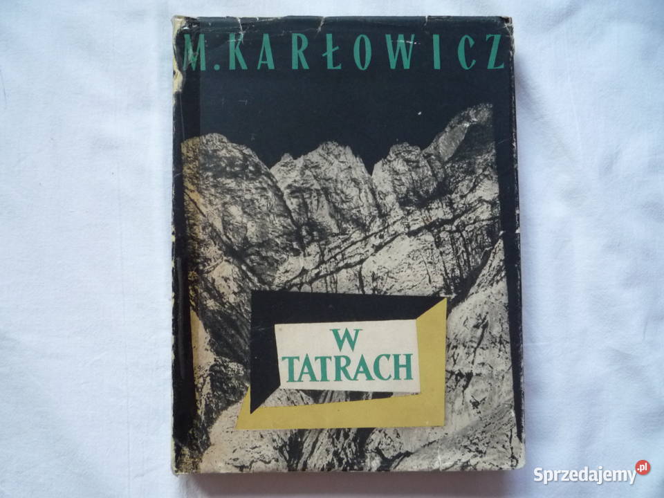 W Tatrach Mieczysław Karłowicz 1957 zachodniopomorskie