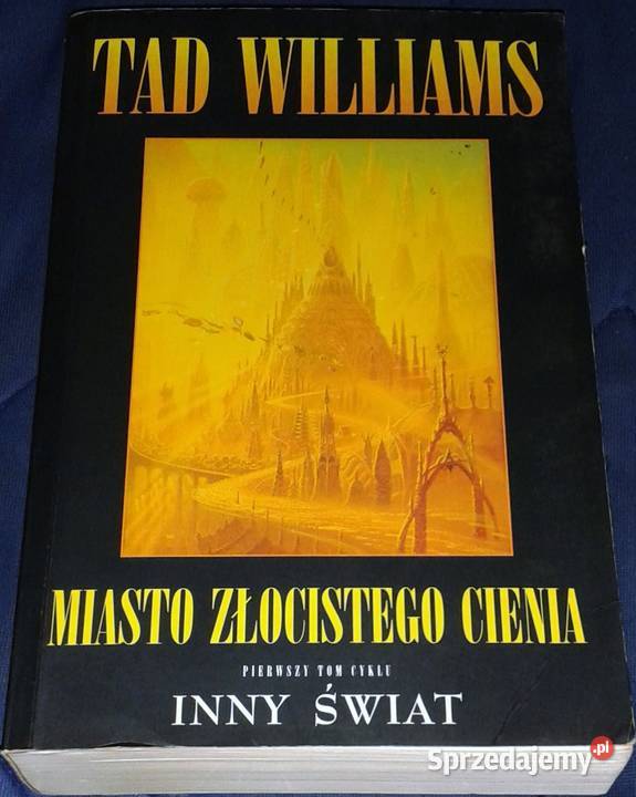 Miasto złocistego cienia Tad Williams Chełm