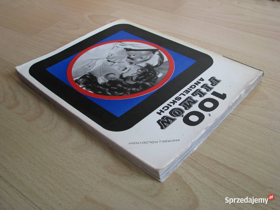 100 filmów angielskich Andrzej Kołodyński