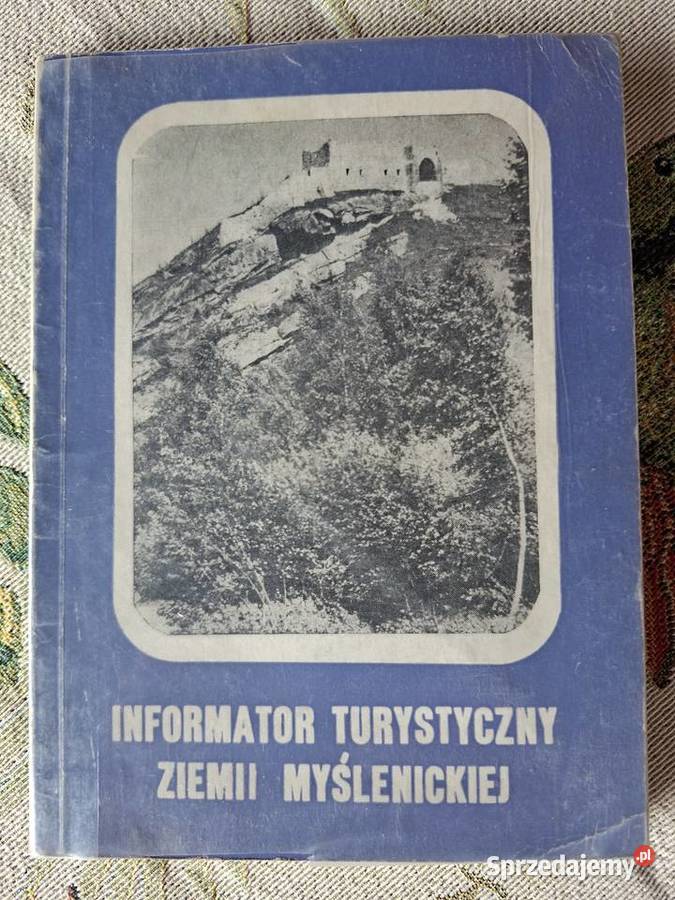 Informator turystyczny ziemi myślenickiej Kraków