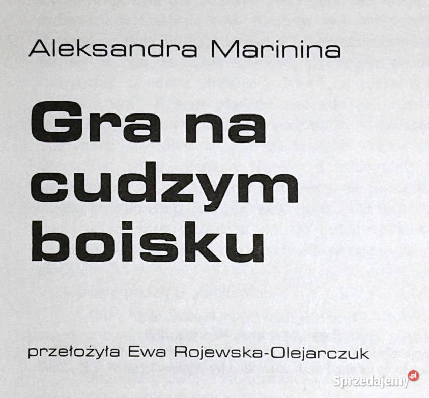 Gra na cudzym boisku Aleksandra Marinina lubelskie Chełm