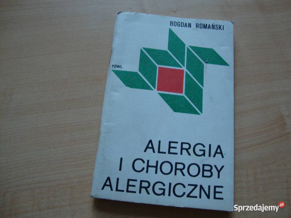 Alergia i choroby alergiczne; B.Romański