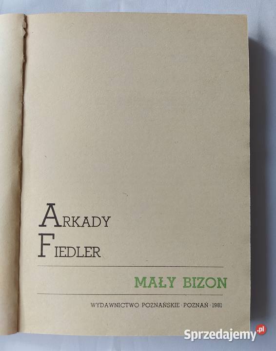 MAŁY BIZON Arkady Fiedler Rok wydania 1981 Hajnówka sprzedam