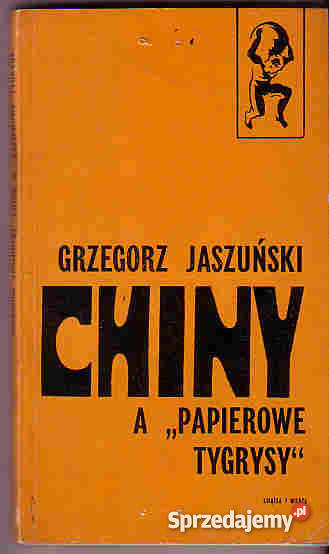 3538 CHINY A PAPIEROWE TYGRYSY POLITYKA ZAGRANIC Czyrna
