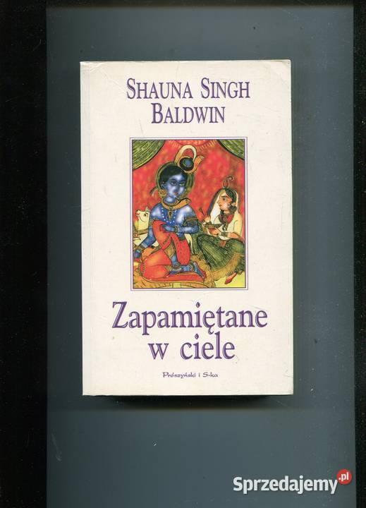 Zapamiętane w ciele Shauna Singh Baldwin Pozostałe Szczecin