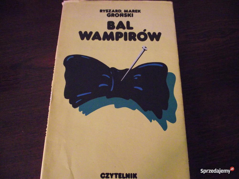 BAL WAMPIRÓW Ryszard Marek Groński Rogoźno