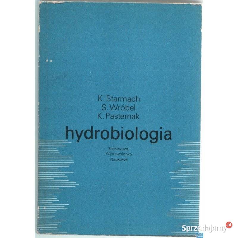 Hydrobiologia Limnologia Starmach K Wróbel S Radom