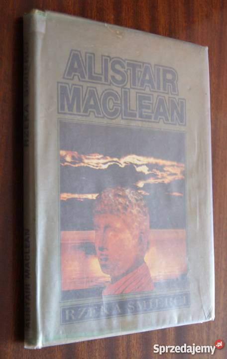 Alistair MacLean Rzeka śmierci
