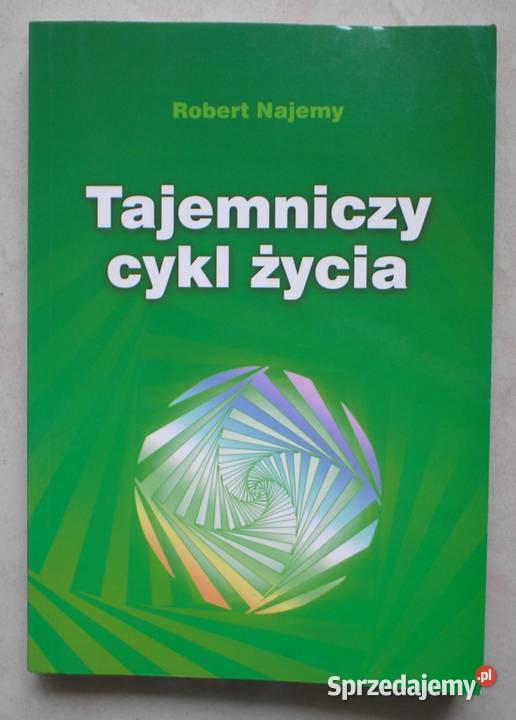 Tajemniczy cykl życia Robert Najemny Kraków sprzedam