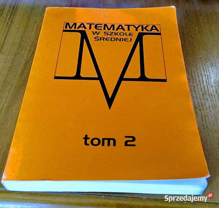 Matematyka w szkole średniej 2 School sprzedam