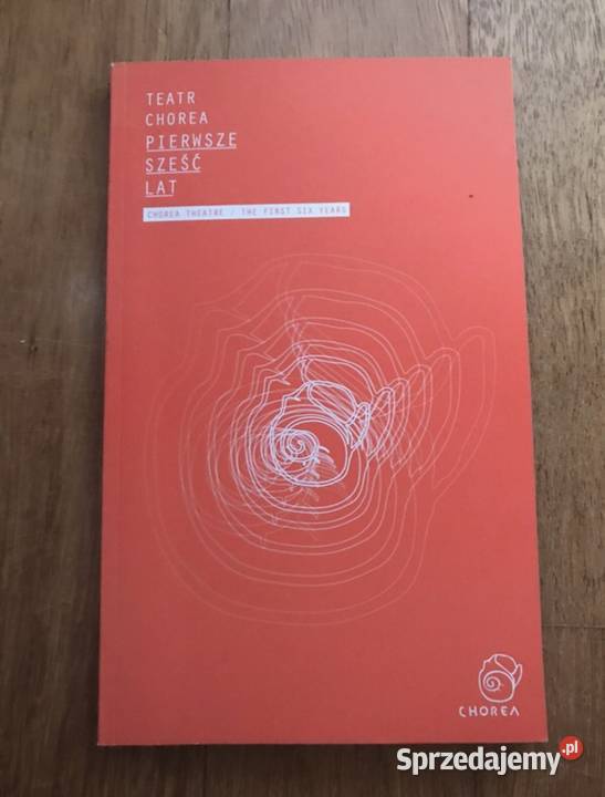 Teatr Chorea katalog 2010 miękka Książki i Podręczniki mazowieckie Warszawa