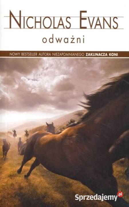 Nicholas Evans Odważni Kętrzyn