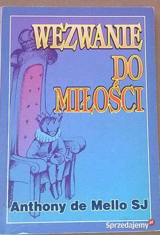 Anthony de Mello Wezwanie do miłości kujawsko-pomorskie