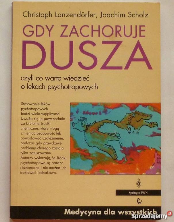 GDY ZACHORUJE DUSZA LANZENDORFER SCHOLZ Książki naukowe i popularnonaukowe Książki naukowe i popularnonaukowe Zielona Góra sprzedam
