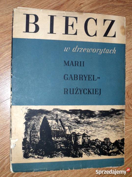 GabryelRóżycka M Biecz w drzeworytach biogram Kraków