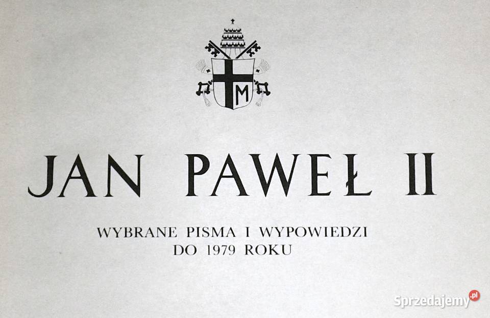 Jan Paweł II Wybrane pisma i wypowiedzi do 1979 Pozostałe Chełm