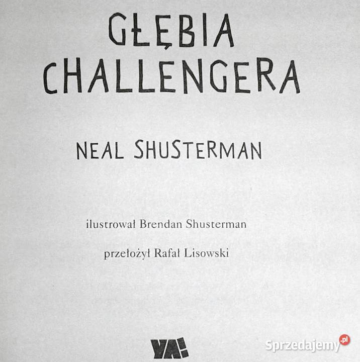 Głębia Challengera Neal Shusterman miękka Kultura i Rozrywka Chełm