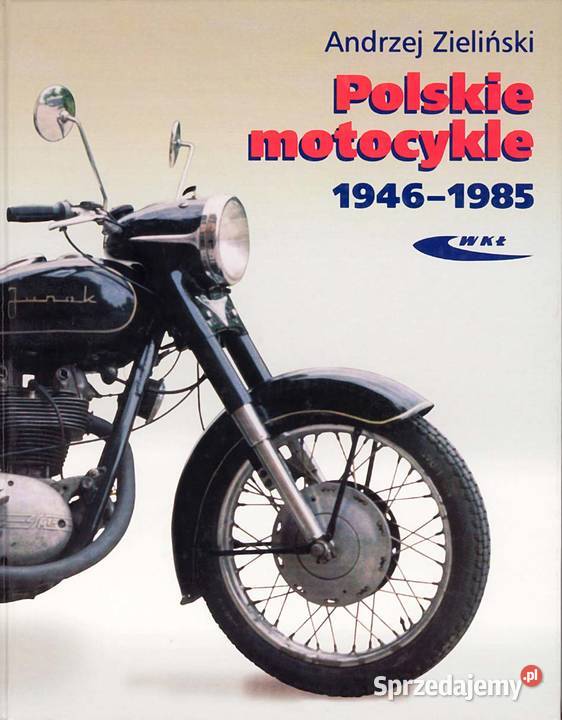 Polskie motocykle 19461985 łódzkie Łódź