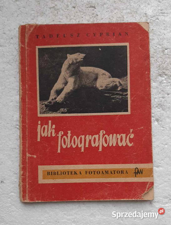 FOTOGRAFOWAĆ Tadeusz Cyprian 1954 łódzkie Łódź
