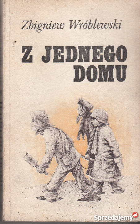 02224 Z JEDNEGO DOMU ZBIGNIEW WRÓBLEWSKI Czyrna