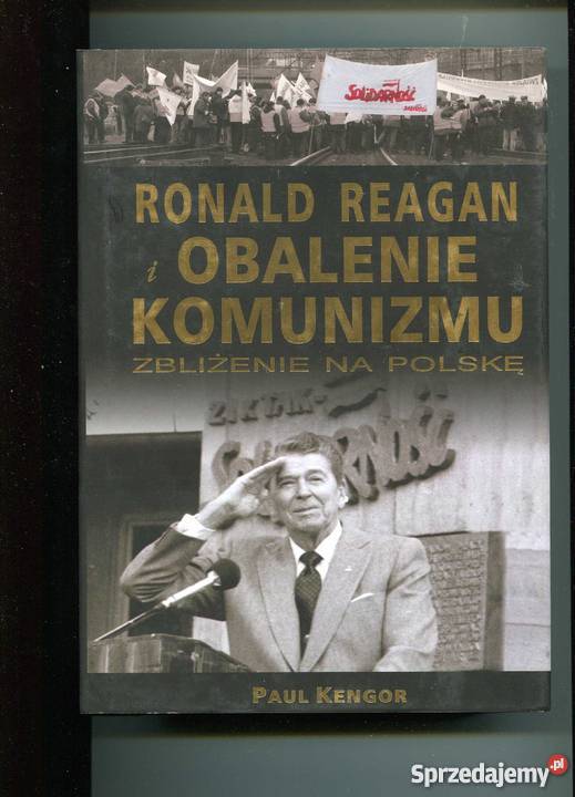 Ronald Reagan i obalenie komunizmu zachodniopomorskie Szczecin sprzedam