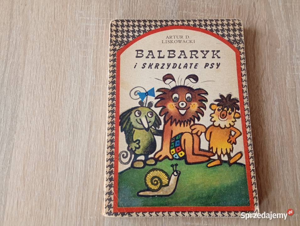 Balbaryk i skrzydlate psy Artur Daniel Szczecin