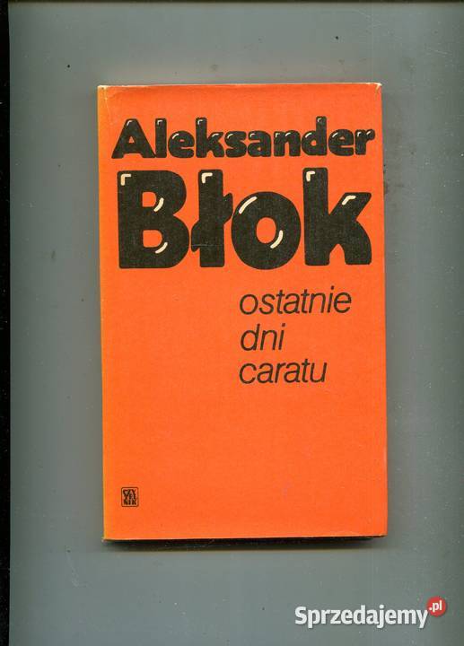 Ostatnie dni caratu Aleksander Błok zachodniopomorskie Szczecin
