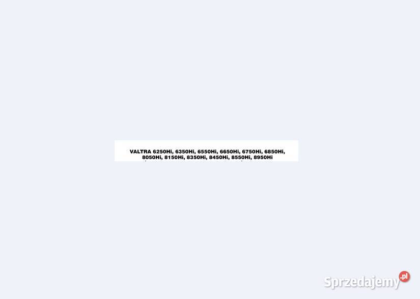 Valtra 6850HI 8050HI 8150HI 8350HI 8450HI świętokrzyskie Kielce sprzedam