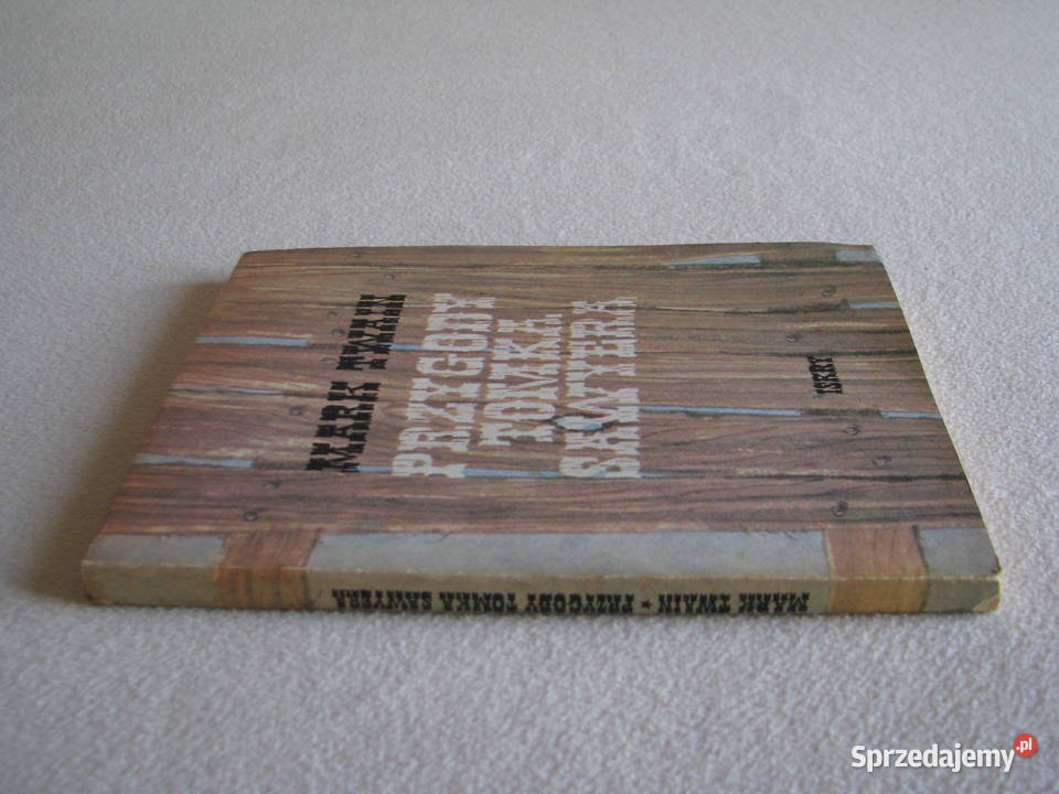 Przygody Tomka Sawyera Mark Twain małopolskie Brzegi