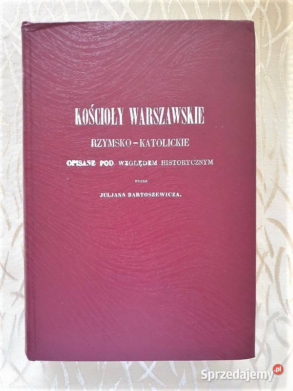 Kościoły Warszawskie RzymskoKatolickie Julian