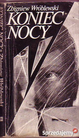 6950 KONIEC NOCY ZBIGNIEW WRÓBLEWSKI Czyrna