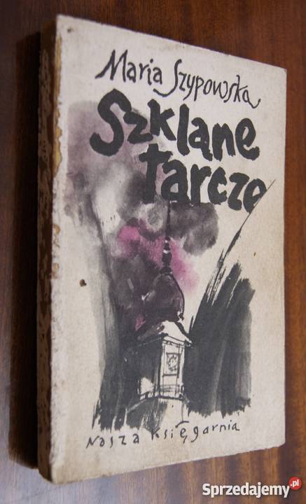 Maria Szypowska Szklane tarcze Parczew