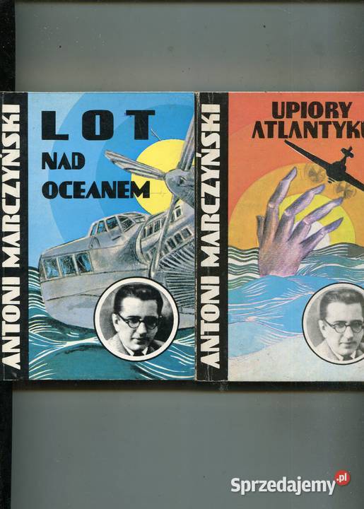 Lot oceanem Upiory Atlantyku Antoni Marczyński Szczecin
