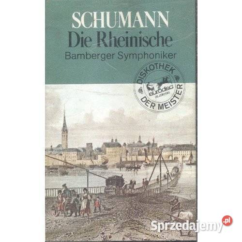 Robert Schumann Die Rheinische III Symfonia