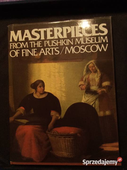 Masterpieces from the Pushkin museum angielsku Poradniki, albumy i reportaże mazowieckie Warszawa sprzedam