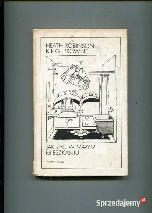 żyć w małym mieszkaniu Robinson Browne Rok wydania 1983 Szczecin