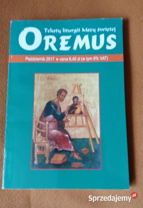 Oremus Teksty liturgii Mszy świętejPaździernik łódzkie Łódź sprzedam